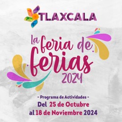 Feria Tlaxcala 2024